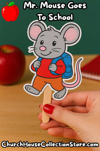 Mr. Mouse Goes to School -Preschool Lesson (non-religious)